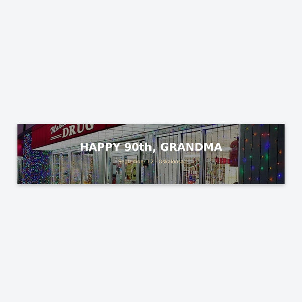 A printed photo banner with a message