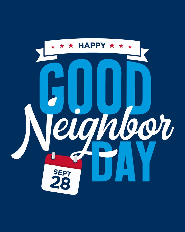 Good neighbors help make every community stronger. Wishing everyone a happy Nati