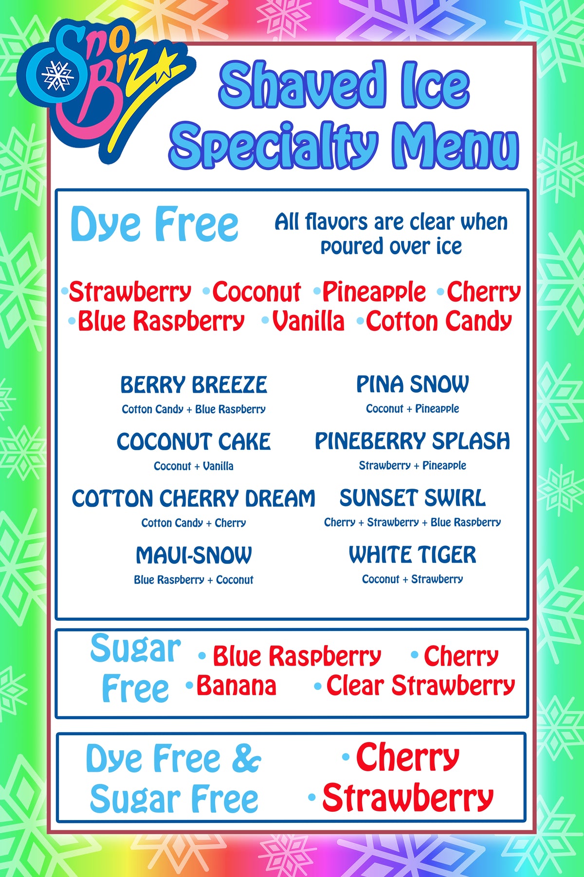 SnoBiz specialty menu board listing dye-free, sugar-free and signature flavors